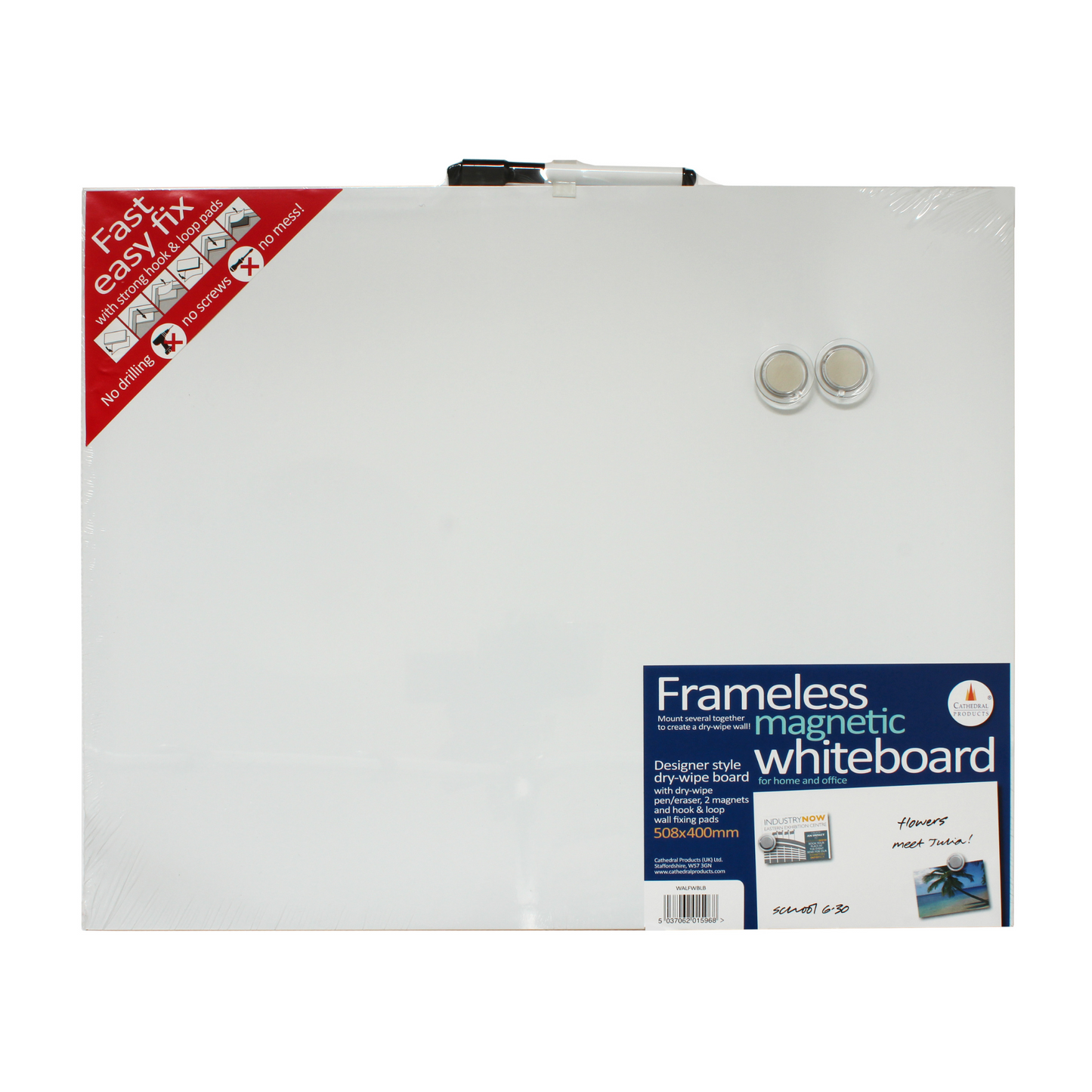 Packaging of the Cathedral Products Easy Fix Frameless Magnetic Whiteboard, sized 40 x 51cm, featuring a designer style dry-wipe board with transparent, 2 round magnets and pen with an eraser in the cap. A handwritten note on the board says 'Meet Julia!', 'flowers' and 'School 6-30', suggesting personal or office scheduling uses.